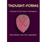 Annie Besant C W Leadbeater Thought-Forms (Tascabile)