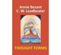 Annie Besant Charles Webster Leadbeater Thought Forms (Tascabile)