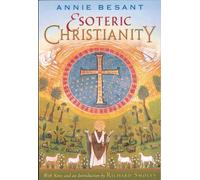 Annie Besant Esoteric Christianity (Tascabile)