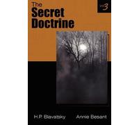 Annie, Besant Helena, P BLAVATSKY The Secret Doctrine Vol III (Tascabile)