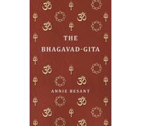 Annie Besant The Bhagavad-Gita (Tascabile)