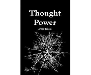 Annie Besant Thought Power (Tascabile)