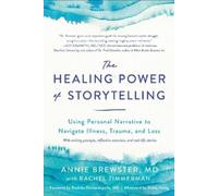 Annie Brewster Rachel Zimmerman The Healing Power of Storytelling (Tascabile)