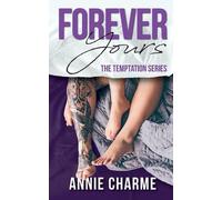 Annie Charme Forever Yours (Tascabile) Temptation