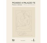 Annie Cohen-Sol Picasso a Palazzo Te. Poesia e salvezza-Poetry and s (Tascabile)