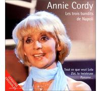 Annie Cordy - Les Trois Bandits De Napoli
