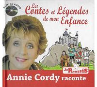 Annie Cordy Raconte : Les Contes Et Légendes De Mon Enfance [Livre Avec Cd Audio "Digibook & Picture Disc"]