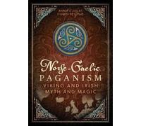 Annie Cúglas Humphrey Norse-Gaelic Paganism (Tascabile)