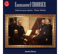 Annie D'arco - Emmanuel Chabrier: Piano Works