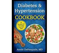 Annie DePasquale MD Diabetes & Hypertension Cookbook (Tascabile)