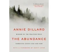 Annie Dillard The Abundance (Tascabile)