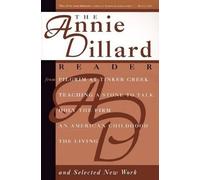 Annie Dillard The Annie Dillard Reader (Tascabile)