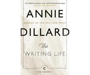 Annie Dillard The Writing Life (Tascabile) Canons