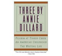 Annie Dillard Three by Annie Dillard (Tascabile)
