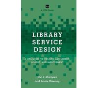 Annie Downey Joe J. Marquez Library Service Design (Copertina rigida)