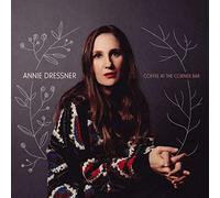 Annie Dressner Coffee at the Corner Bar (Vinyl LP) 12" Album