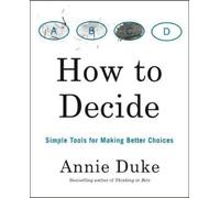 Annie Duke How to Decide (Tascabile)