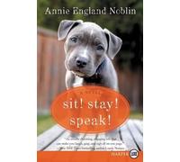 Annie England Noblin Sit Stay Speak Large Print: A Novel (Tascabile)