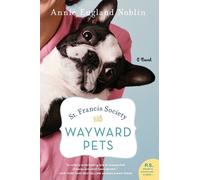 Annie England Noblin St. Francis Society for Wayward Pets (Tascabile)