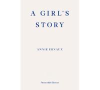 Annie Ernaux A Girl's Story (Tascabile)
