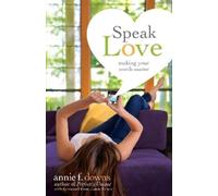 Annie F. Downs Speak Love (Tascabile)