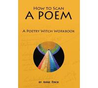 Annie Finch How to Scan a Poem (Tascabile)