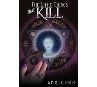 Annie Fox The Little Things That Kill (Tascabile)