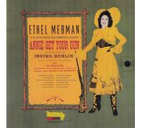 Annie Get Your Gun - Cast (mus De Irving Berlin W/ethel Merman)