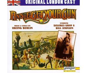 Annie Get Your Gun - Original London Cast
