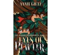 Annie Gietz Eyes of Pewter (Tascabile) Hollowed Chronicles