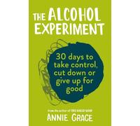Annie Grace The Alcohol Experiment (Tascabile)