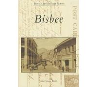 Annie Graeme Larkin Bisbee (Tascabile) Postcard History