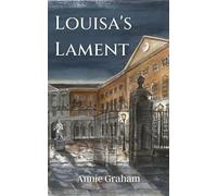 Annie Graham Louisa's Lament (Tascabile)