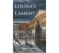 Annie Graham Louisa's Lament (Tascabile)