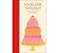 Annie Gray Food for Thought (Copertina rigida) Macmillan Collector's Library
