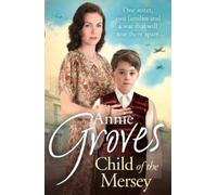 Annie Groves Child of the Mersey (Tascabile)