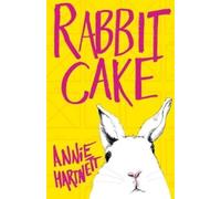 Annie Hartnett Hartnett, Annie Rabbit Cake (Tascabile)