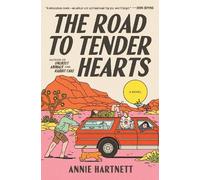 Annie Hartnett The Road to Tender Hearts (Copertina rigida)
