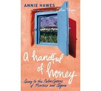 Annie Hawes A Handful of Honey (Tascabile)