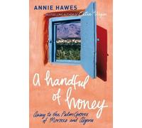 Annie Hawes A Handful of Honey (Tascabile)