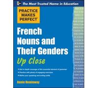 Annie Heminway Practice Makes Perfect French Nouns and Their Genders (Tascabile)