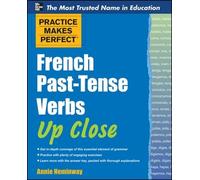 Annie Heminway Practice Makes Perfect French Past-Tense Verbs Up Clo (Tascabile)