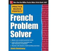 Annie Heminway Practice Makes Perfect French Problem Solver (Tascabile)