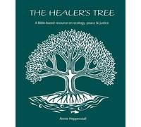 Annie Heppenstall The Healer's Tree (Tascabile)