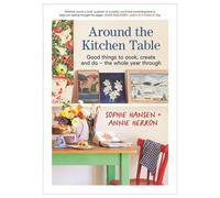 Annie Herron Sophie Hansen Around the Kitchen Table (Tascabile)