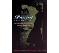Annie J. Randall Rosalind Gray Davis Puccini and The Girl (Tascabile)