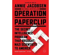 Annie Jacobsen Operation Paperclip (Tascabile)