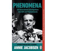 Annie Jacobsen Phenomena (Tascabile) Annie Jacobsen