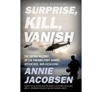 Annie Jacobsen Surprise, Kill, Vanish (Tascabile)