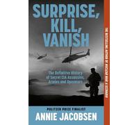 Annie Jacobsen Surprise, Kill, Vanish (Tascabile)